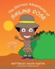 The Glorious Adventures of Smiling Rose Letter "c" - Book