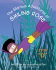 The Glorious Adventures of Smiling Rose Letter "D" - Book