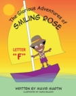The Glorious Adventures of Smiling Rose Letter "F" - Book