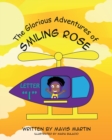 The Glorious Adventures of Smiling Rose Letter "I" - Book
