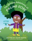 The Glorious Adventures of Smiling Rose Letter "K" - Book