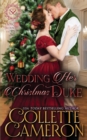 Wedding Her Christmas Duke : A Sensual Marriage of Convenience Regency Historical Romance Adventure - Book