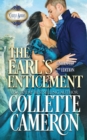 The Earl's Enticement : A Passionate Enemies to Lovers Second Chance Scottish Highlander Mystery Romance - Book