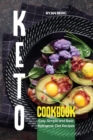 Keto Cookbook : Easy, Simple and Basic Ketogenic Diet Recipes - Book