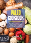 Paleo Cookbook Desserts Edition : Paleo Desserts Recipes with Easy Instructions - Book