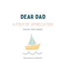 Dear Dad : A Poem of Appreciation - Book