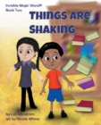 Things Are Shaking - Book