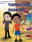 Things Are Shaking - Book