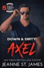 Down & Dirty - Axel - Book