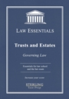 Trusts and Estates, Law Essentials : Governing Law for Law School and Bar Exam Prep - Book