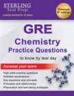 Sterling Test Prep GRE Chemistry Practice Questions : High Yield GRE Chemistry Questions with Detailed Explanations - Book