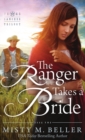 The Ranger Takes a Bride - Book