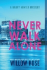 Never Walk Alone - Book