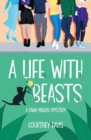 A Life with Beasts : A Fawn Malero Mystery - Book