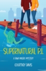 Supernatural P.I. : A Fawn Malero Mystery - Book
