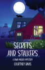 Secrets and Stalkers : A Fawn Malero Mysrery - Book