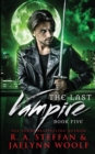 The Last Vampire : Book Five - Book