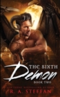 The Sixth Demon : Book Two - Book