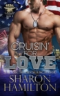 Cruisin For Love : A Christmas SEAL Romance - Book