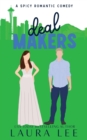 Deal Makers (Illustrated Cover Edition) : A Brother's Best Friend Romantic Comedy - Book