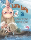 Little Lucy & Her Little White Lies - Book