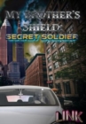My Brother's Shield : Secret Soldier - Book