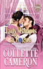 Lady Tempts a Rogue : A Romantic Class Difference Forced Proximity Regency Romance with Aristocrats - Book