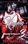 Kingpin Dreams 3 - Book