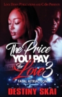 The Price You Pay For Love 3 - Book