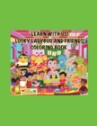 Learn With Me! Lucky Ladybug And Friends Coloring Book! : Lucky Ladybug - Book