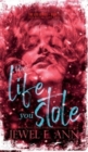 The Life You Stole : Roe & Evie: Part Two - Book