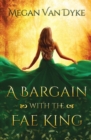 A Bargain with the Fae King - Book