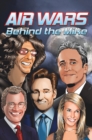 Orbit : Air Wars: Behind the Mike: Howard Stern, David Letterman, Chelsea Handler, Conan O'Brien and Jon Stewart - Book