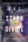 The Stark Divide : Liminal Fiction: The Ariadne Cycle Book 1 - Large Print Edition - Book