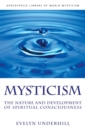 Mysticism : The Nature and Development of Spiritual Consciousness - Book