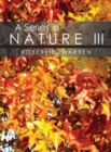A Series in Nature III - Book