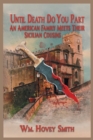 Until Death Do You Part : An American Family Meets Their Sicilian Cousins - Book