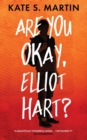 Are You Okay, Elliot Hart? - Book