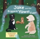 Jake and the Biggest Yawn Ever! - Book