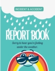 Childcare Incident & Accident Report Book - Book