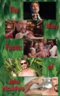 The Many Faces of John McAfee : Biography of an American Hustler - Book