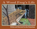 A Wood Frog's Life - Book