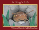 A Slug's Life - Book
