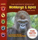 The Fantastic World of Monkeys & Apes and More - Book