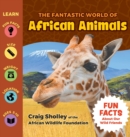 The Fantastic World of African Animals - Book