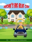 Archie's Big Blue Car - Book