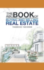 The ABC Book of Buying and Selling Real Estate - Book