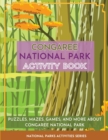 Congaree National Park Activity Book : Puzzles, Mazes, Games, and More About Congaree National Park - Book