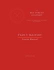 Red Thread Academy - Year 3 : Mastery (Course Manual) - Book
