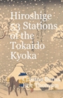 Hiroshige 53 Stations of the T&#333;kaid&#333; Ky&#333;ka - Book